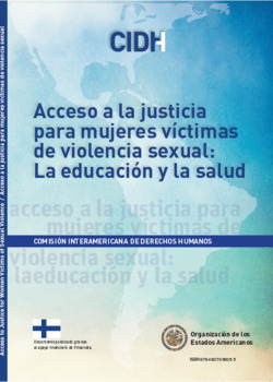 Acceso a la justicia para las mujeres víctimas de violencia sexual. la educación y la salud